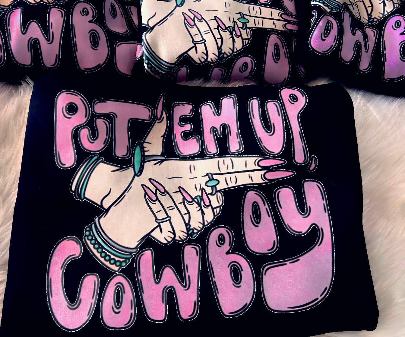 Put em up Cowboy